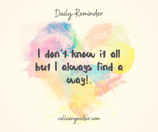 💭 I don't know it all but I always find a way!